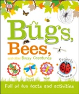  Bugs, Bees and Other Buzzy Creatures