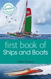  First Book of Ships and Boats