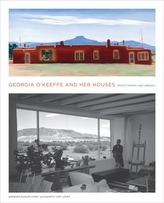  Georgia O'keeffe and Her Houses