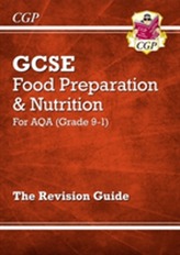  New Grade 9-1 GCSE Food Preparation & Nutrition - AQA Revision Guide