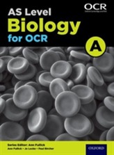  A Level Biology A for OCR Year 1 and AS Student Book