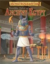  Monstrous Myths: Terrible Tales of Ancient Egypt