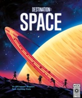  Destination: Space
