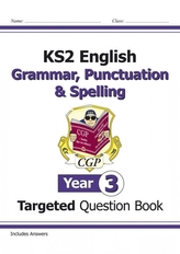  KS2 English Targeted Question Book: Grammar, Punctuation & Spelling - Year 3