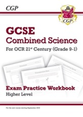  New Grade 9-1 GCSE Combined Science: OCR 21st Century Exam Practice Workbook - Higher
