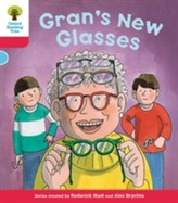  Oxford Reading Tree: Level 4: Decode and Develop Gran's New Glasses