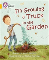  I'm Growing a Truck in the Garden