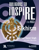  Religions to InspiRE for KS3: Sikhism Pupil's Book