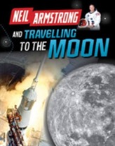  Neil Armstrong and Getting to the Moon