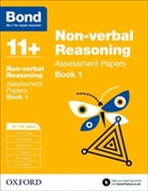 Bond 11+: Non-verbal Reasoning: Assessment Papers