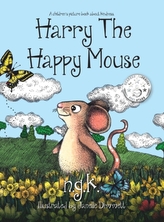  Harry the Happy Mouse
