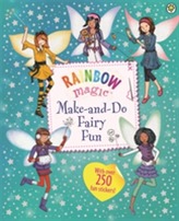  Rainbow Magic: Make-and-Do Fairy Fun
