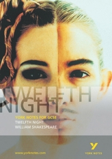  Twelfth Night: York Notes for GCSE