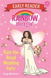  Rainbow Magic Early Reader: Kate the Royal Wedding Fairy
