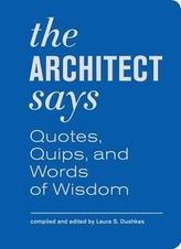 The Architect Says