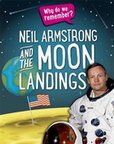  Why do we remember?: Neil Armstrong and the Moon Landings