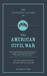 The Connell Guide to the American Civil War