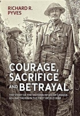  Courage, Sacrifice and Betrayal