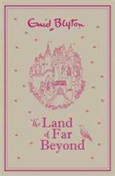 The Land of Far Beyond
