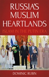  Russia's Muslim Heartlands