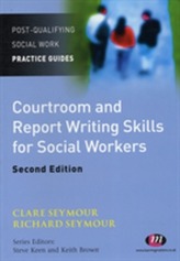  Courtroom and Report Writing Skills for Social Workers