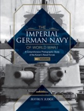  Imperial German Navy of World War I -- Volume 1 Warships