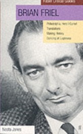  Brian Friel: Faber Critical Guide