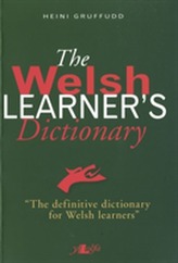  Welsh Learner's Dictionary, The / Geiriadur y Dysgwyr