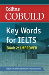  COBUILD Key Words for IELTS: Book 2 Improver