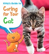  Kitty's Guide to Caring for Your Cat