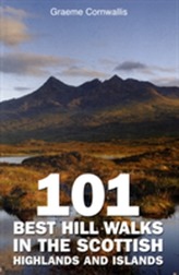  101 Best Hill Walks in the Scottish Highlands and Islands