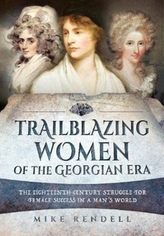  Trailblazing Women of the Georgian Era