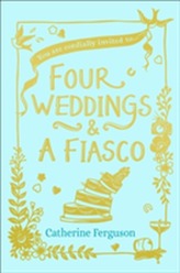  Four Weddings and a Fiasco