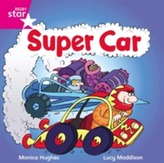  Rigby Star Independent Pink Reader 15:Super Car!