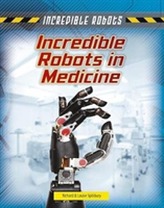  Incredible Robots in Medicine