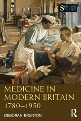  Medicine in Modern Britain 1780-1950