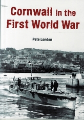  Cornwall in the First World War