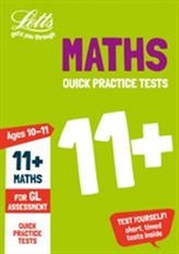  11+ Maths Quick Practice Tests Age 10-11 for the GL Assessment tests