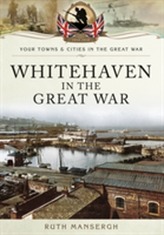  Whitehaven in the Great War