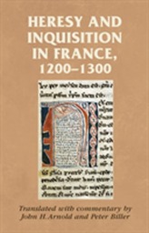  Heresy and Inquisition in France, 1200-1300