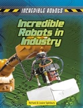  Incredible Robots in Industry