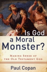  Is God a Moral Monster?