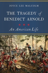 The Tragedy of Benedict Arnold - An American Life