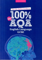 The Mr Salles Guide to 100% in AQA English Language Exam