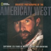  National Geographic Greatest Photographs of the American West