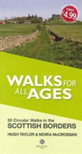  Walks for All Ages Scottish Borders