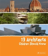  13 Architects Children Should Know