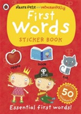  First Words: A Pirate Pete and Princess Polly sticker activity book