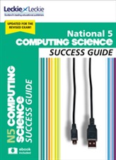  National 5 Computing Science Success Guide