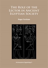 The Role of the Lector in Ancient Egyptian Society